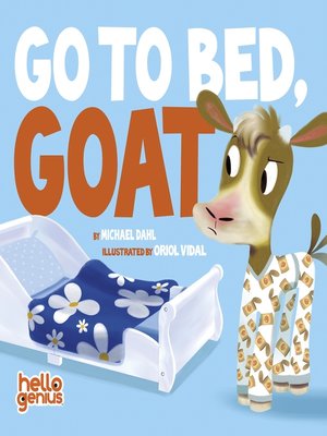 cover image of Go to Bed, Goat